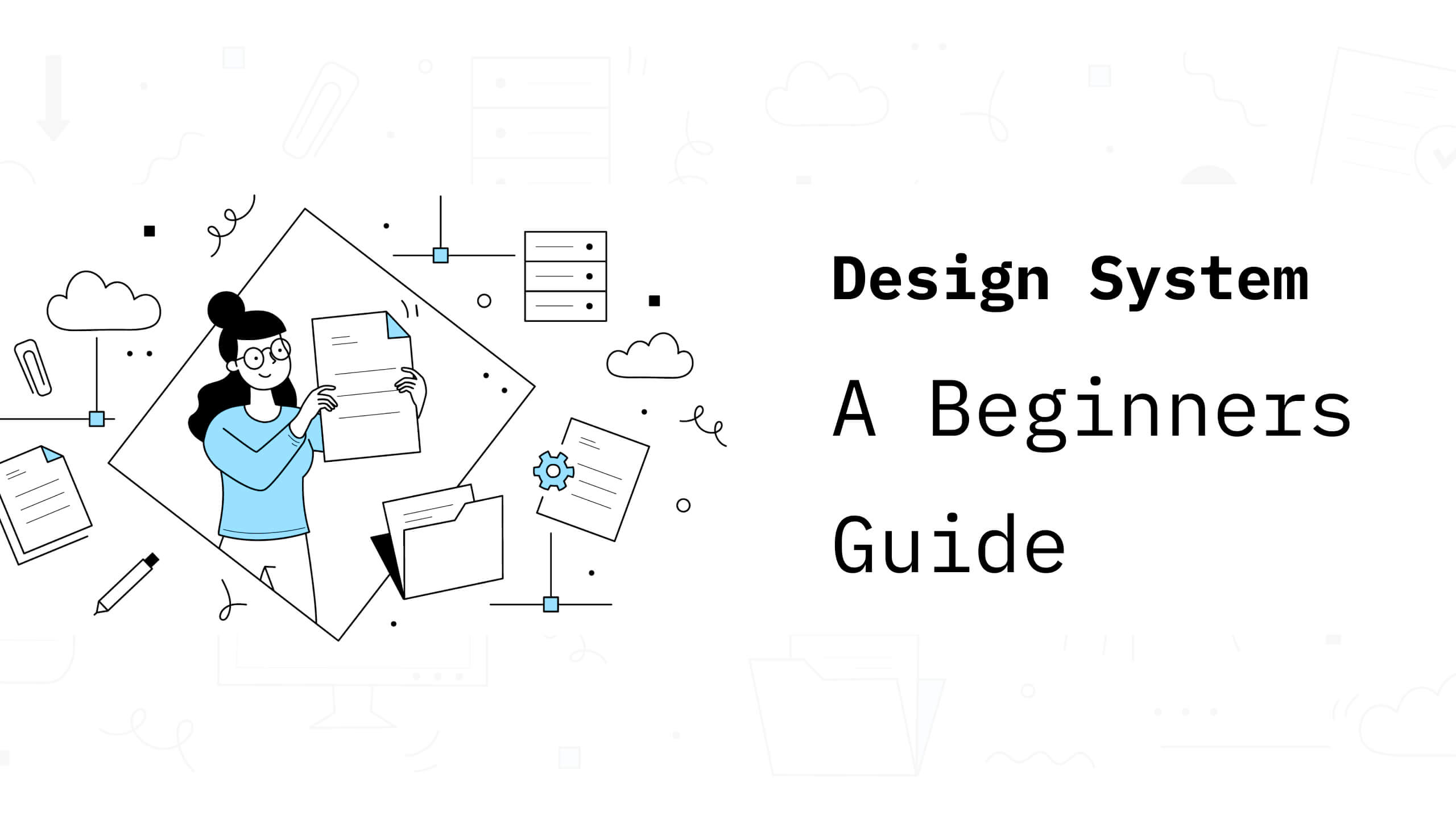 Design System - A Beginners Guide — Div' Blog